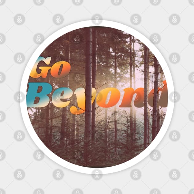 Go Beyond Typographical Forest / Woodland Magnet by textpodlaw